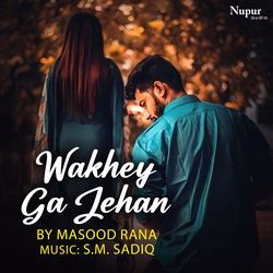 Wakhey Ga Jehan-AgdTUi5Xdl0