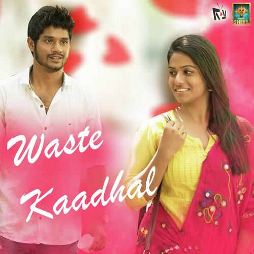 Waste Kaadhal