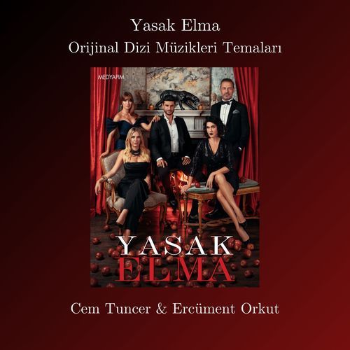 Yasak Elma (Orijinal Dizi Müzikleri Temaları)