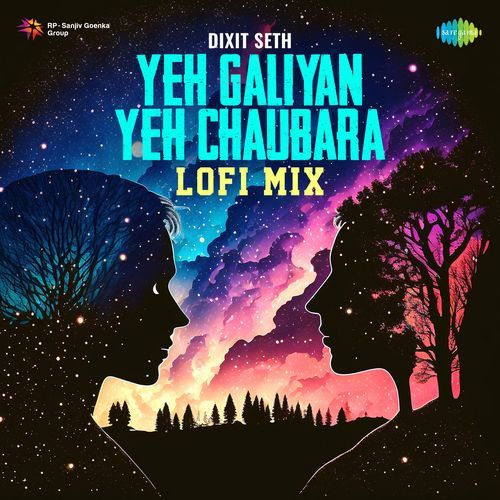 Yeh Galiyan Yeh Chaubara - Lofi Mix