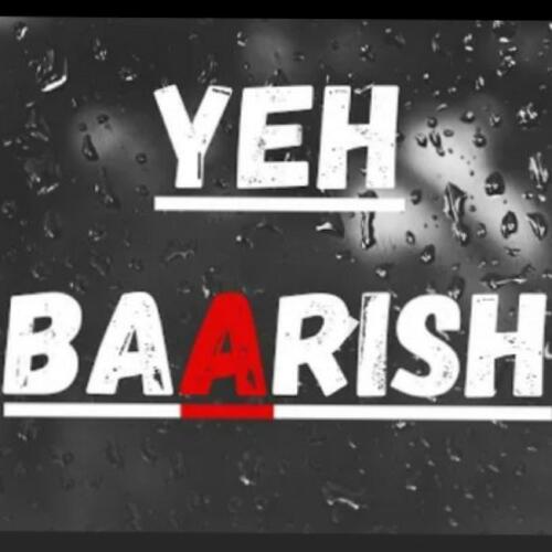 Yeh barish cover art