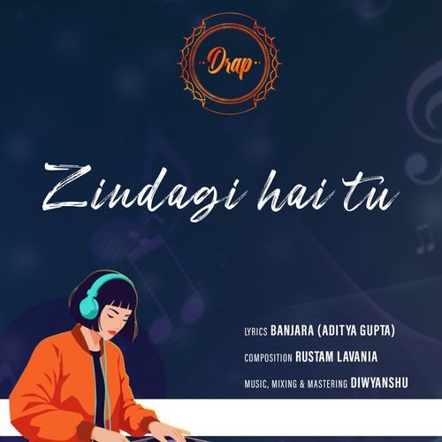 Zindagi Hai Tu