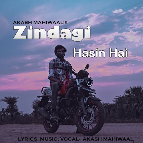 Zindagi Hasin Hai