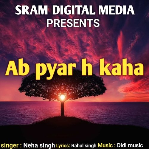 Ab Pyar H Kaha