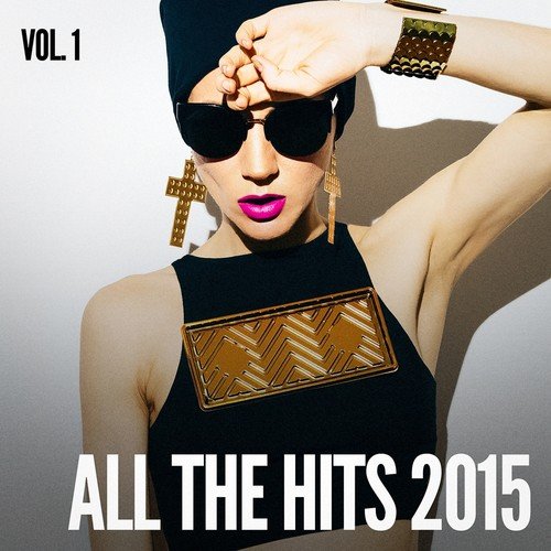 All the Hits 2015, Vol. 1