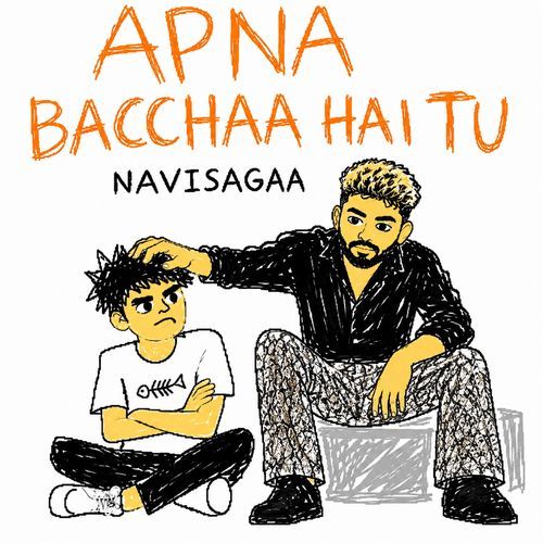 Apna bacchaa hai tu