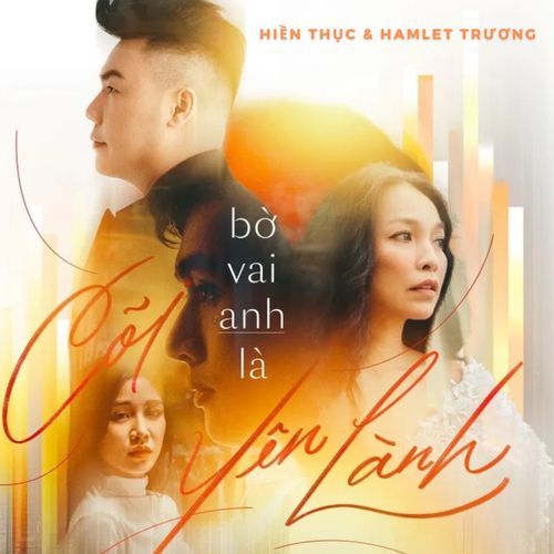 Bờ Vai Anh Là Cõi Yên Lành (Hiền Thục Version)