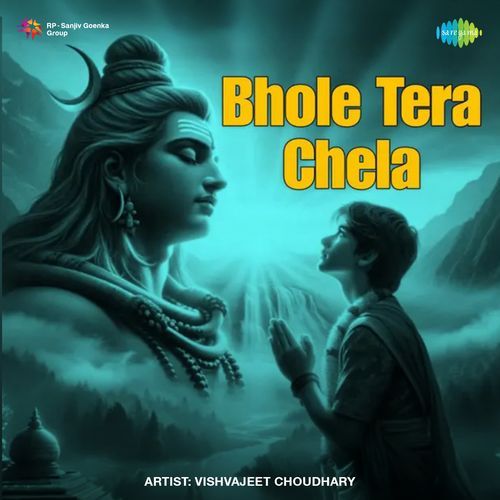 Bhole Tera Chela