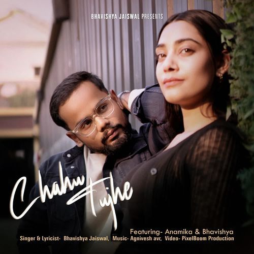Chahu tujhe