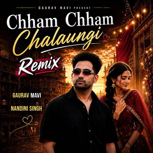 Chham Chham Chalaungi (Remix)