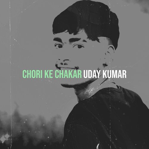 Chori Ke Chakar