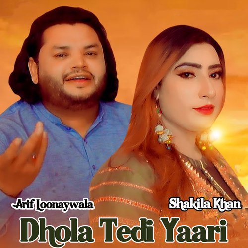 Dhola Tedi Yaari