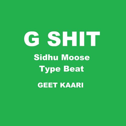 G SHIT - Sidhu Moose Type Beat