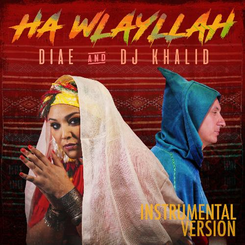 HA WLAYLLAH (Instrumental version)