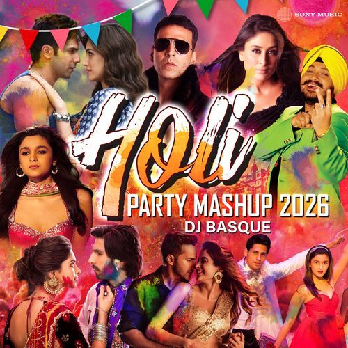 Holi Party Mashup 2026 (Mashup)