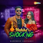 Hukke Ka Shocking