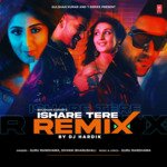 Ishare Tere Remix(Remix By Dj Hardik) artwork