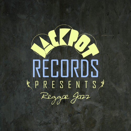 Jackpot Presents Reggae Jazz