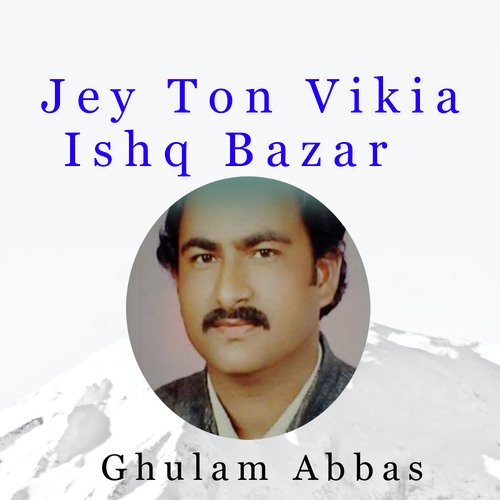 Jey Ton Vikia Ishq Bazar