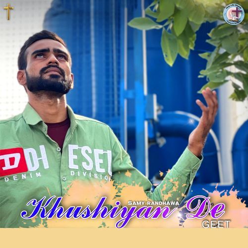 Khushiyan De Geet