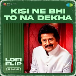 Kisi Ne Bhi To Na Dekha LoFi Flip-FxkjclkEYQc