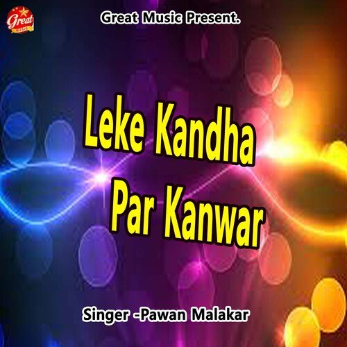 Leke Kandha Par Kanwar