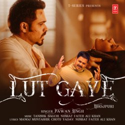 Lut Gaye (Bhojpuri)-Az0KQSZUbV0