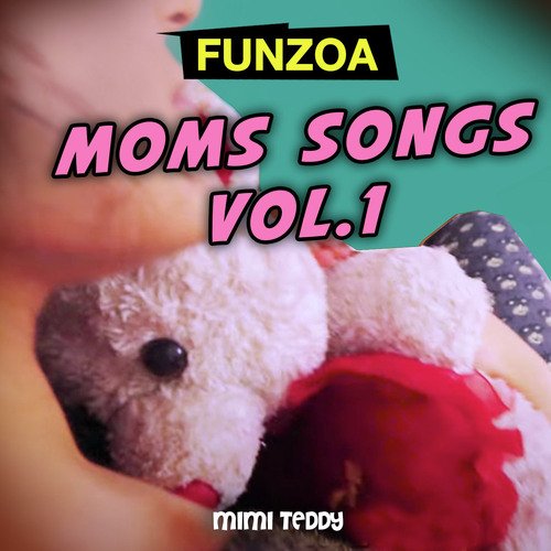 Mom Songs, Vol. 1