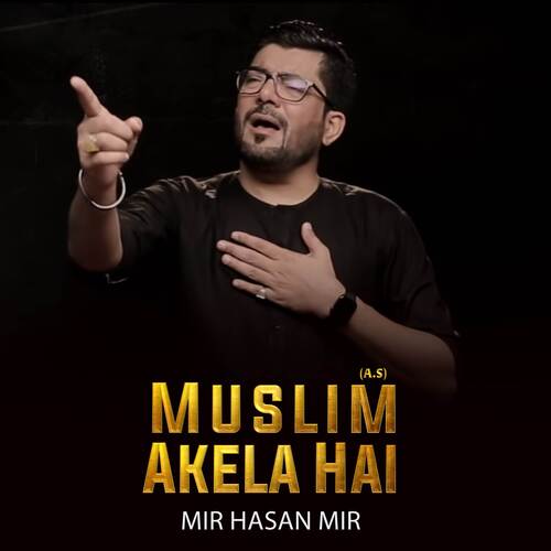 Muslim Akela Hai