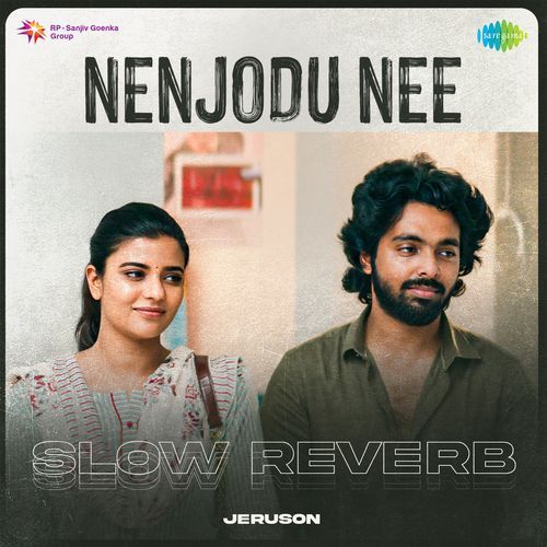 Nenjodu Nee - Slow Reverb