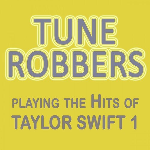 Playing the Hits of Taylor Swift, Vol. 1