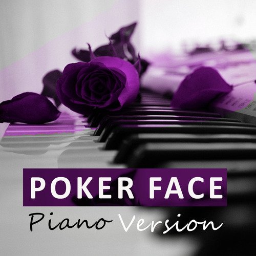 Poker Face (Piano Version)