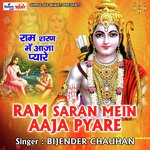Ram Sharan Me Aaja Pyare