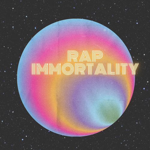 Rap Immortality
