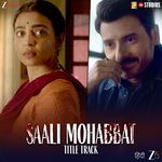 Saali Mohabbat Title Track (From "Saali Mohabbat")