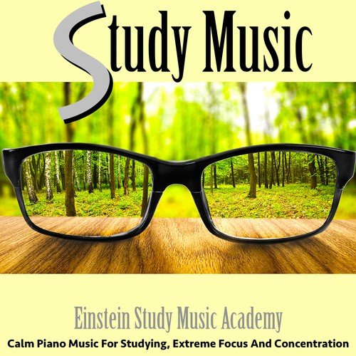 Study Music: Calm Piano Music for Studying, Extreme Focus and Concentration_poster_image