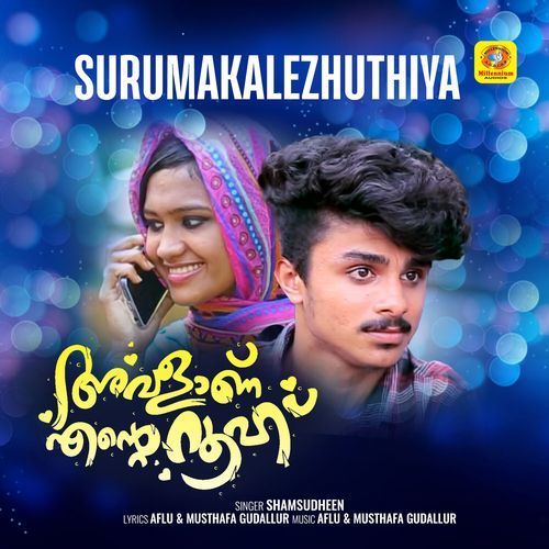 Surumakalezhuthiya (From "Avalanu Ente Roohu")