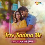 Tere Kadma Me
