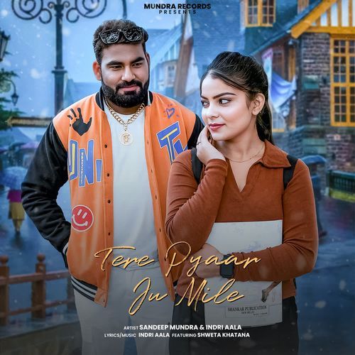 Tere Pyaar Ju Mile