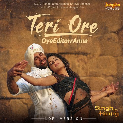 Teri Ore (LoFi Version By OyeEditorrAnna)