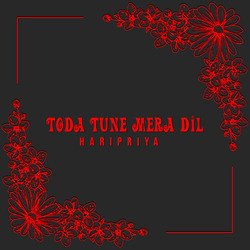 Toda Tune Mera Dil-RSMMRUF8TQc