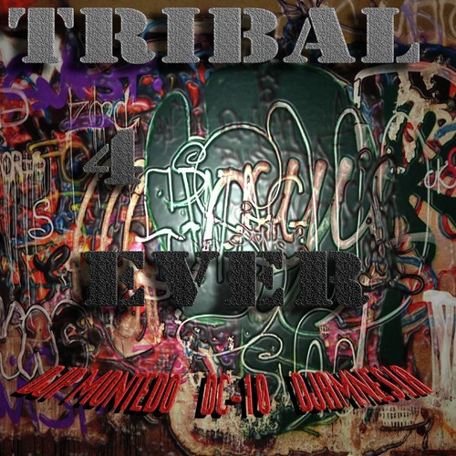 Tribal 4 Ever