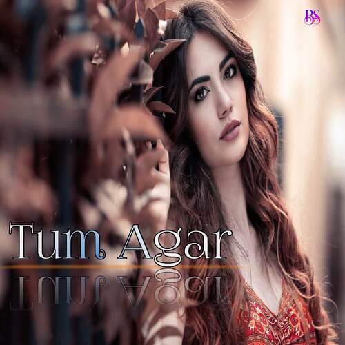 Tum Agar