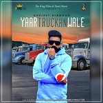 Yaar Truckan Wale - Single