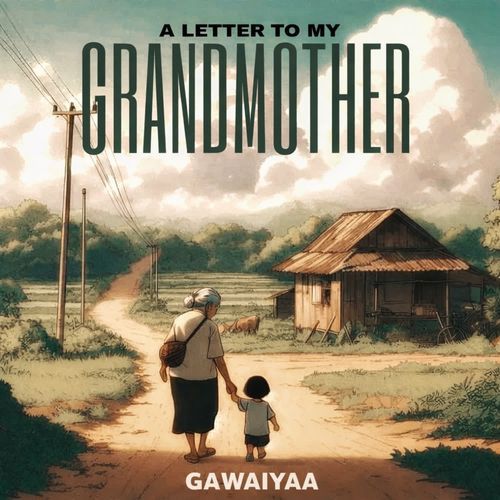 A Letter to my Grandmother