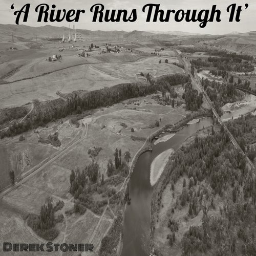 A River Runs Through It