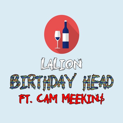 Birthday Head (feat. Cam Meekins)
