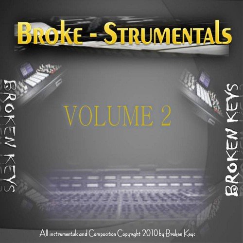 Broke-Strumentals, Vol. 2(2010)