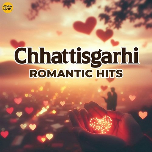 Chhattisgarhi Romantic Hits