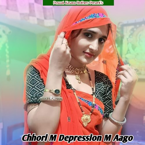 Chhori M Depression M Aago